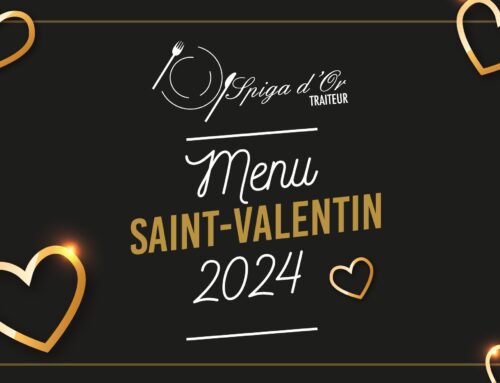 La Saint Valentin – plats proposés par Spiga d’Or